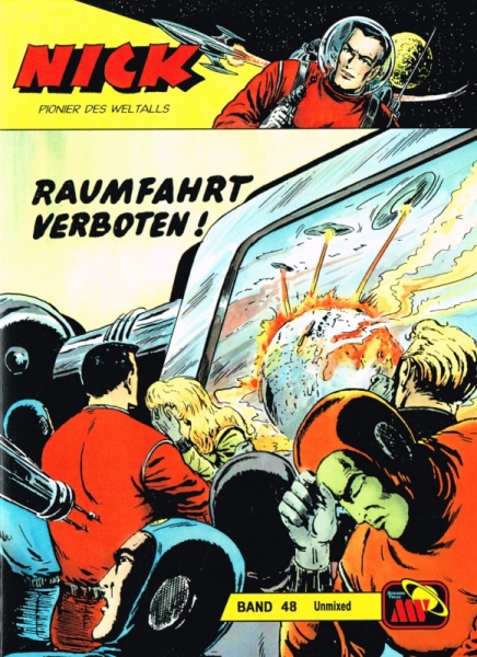 Nick Unmixed 48 - Raumfahrt verboten